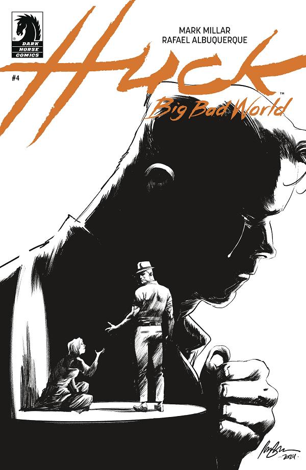 Huck Big Bad World #4 CVR B ALBUQUERQUE B&W (MR) cover