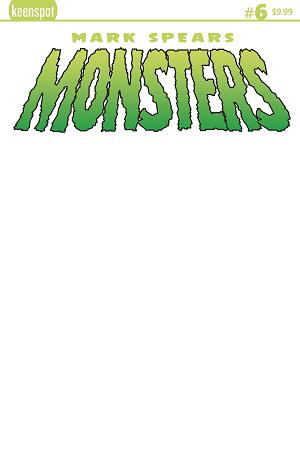 Mark Spears Monsters #6 CVR E BLANK SKETCH cover