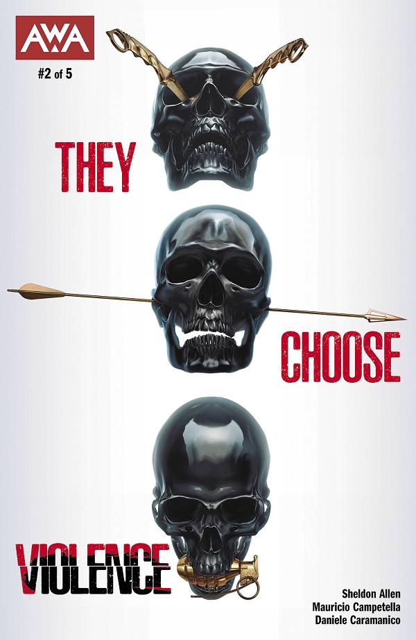 They Choose Violence #2 CVR A RAHZZAH (MR) cover