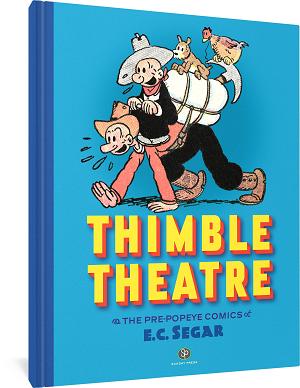 Thimble Theatre & The Pre-Popeye Comics Of Ec Segar Hc (Jan2