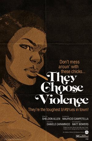 They Choose Violence #2 CVR F cover