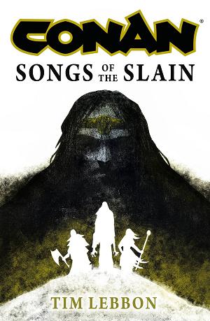 Conan Songs Of The Slain Hc (Novel)