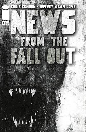 News From The Fallout #2 CVR A JEFFREY ALAN LOVE cover
