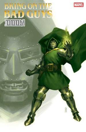 Bring On The Bad Guys Doom #1 MIGUEL MERCADO cover