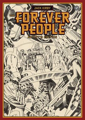 Jack Kirbys Forever People Artists Ed Hc