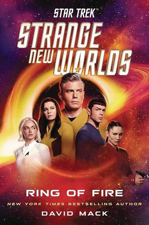 Star Trek Strange New Worlds Hc Novel Ring Of Fire