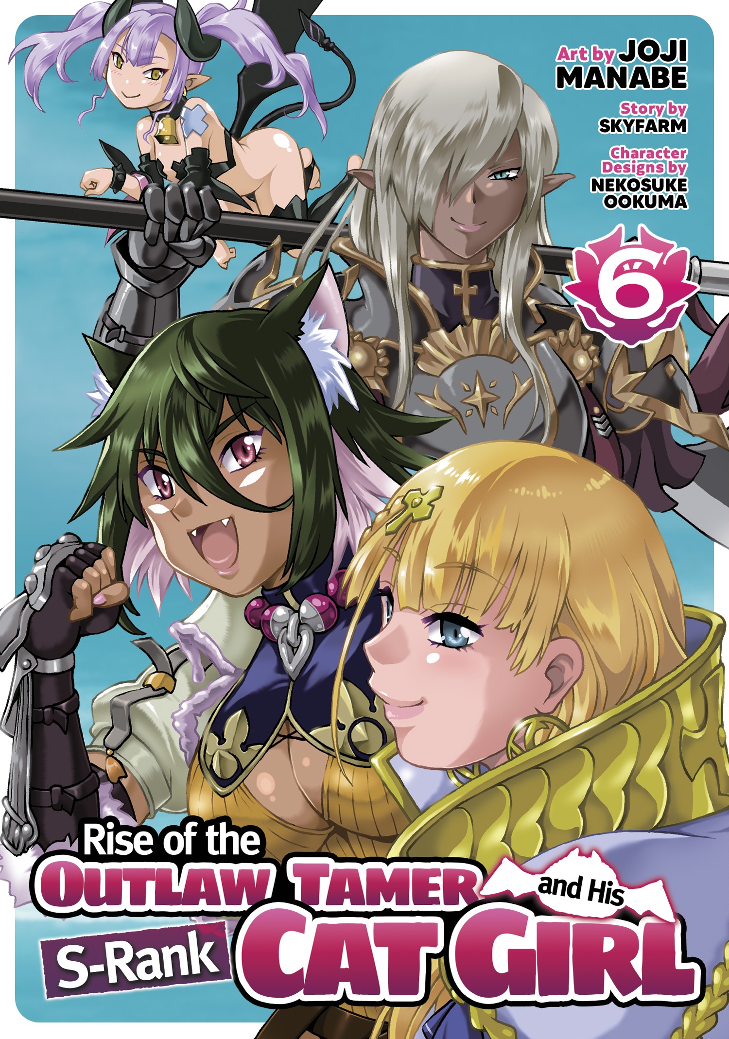 Rise Of The Outlaw Tamer And His S-Rank Cat Girl (Manga) Vol. 6