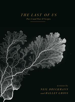 The Last Of Us: Part I And Part Ii Scripts cover