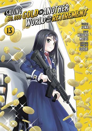Saving 80,000 Gold In Another World For My Retirement 13 (Manga) cover
