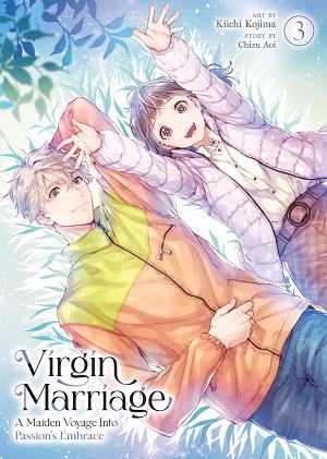 Virgin Marriage: A Maiden Voyage Into Passion's Embrace Vol. 3