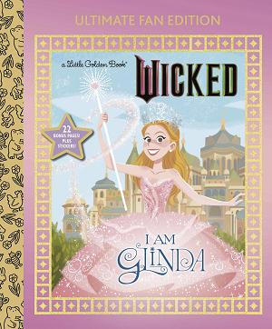 I Am Glinda: Ultimate Fan Edition (Universal Pictures Wicked)