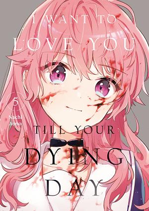 I Want To Love You Till Your Dying Day 5 cover