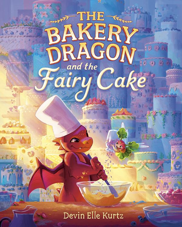 The Bakery Dragon And The Fairy Cake