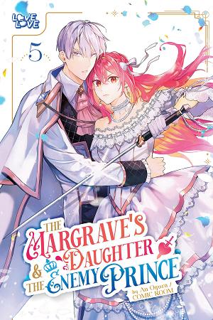 The Margrave's Daughter & The Enemy Prince, Volume 5 cover