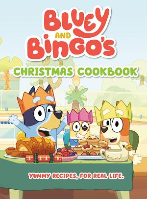 Bluey And Bingo's Christmas Cookbook cover