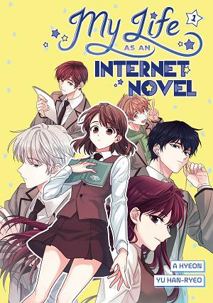 My Life As An Internet Novel Vol. 1 cover