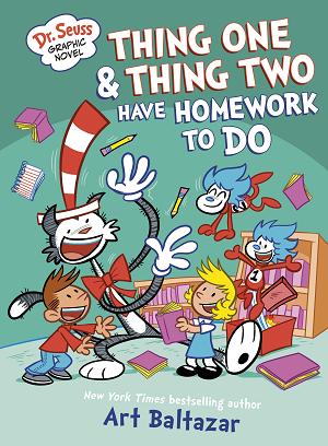Dr. Seuss Graphic Novel: Thing One And Thing Two Have Homework To Do cover