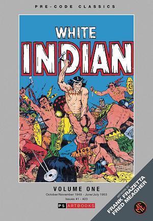 Pre Code Classics White Indian Hc Vol 01