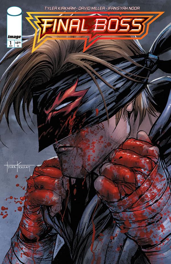 Final Boss #1 CVR A TYLER KIRKHAM (MR) cover