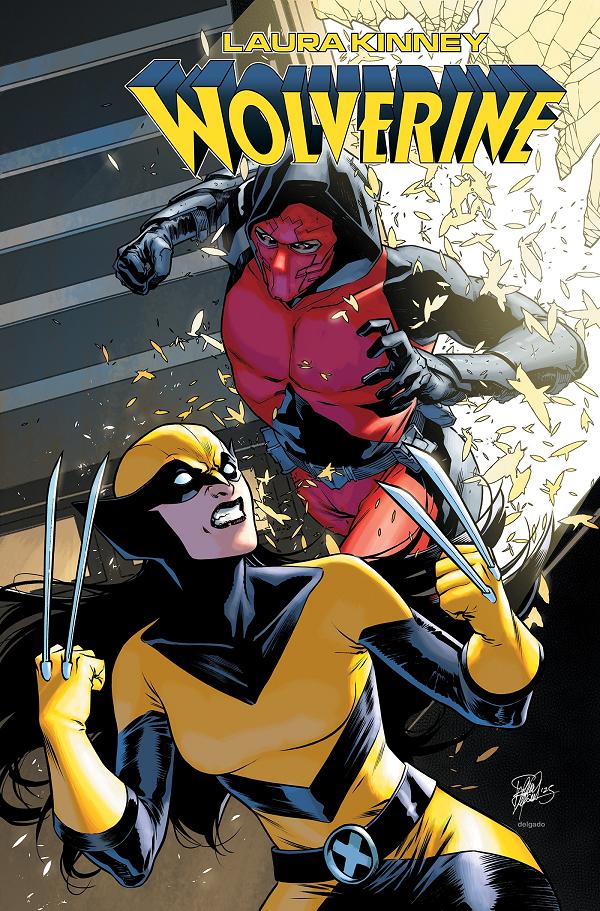 Laura Kinney: Wolverine Vol. 2 - My So-Called Perfect Life