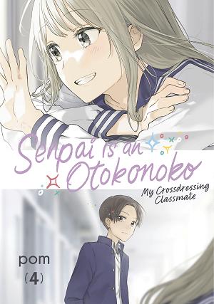 Senpai Is An Otokonoko: My Crossdressing Classmate 4 cover