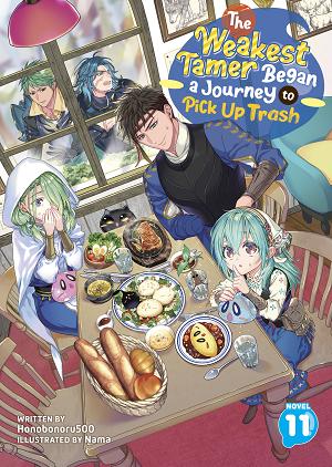 The Weakest Tamer Began A Journey To Pick Up Trash (Light Novel) Vol. 11