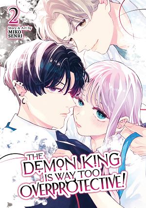 The Demon King Is Way Too Overprotective! Vol. 2 cover