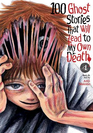 100 Ghost Stories That Will Lead To My Own Death Vol. 4 cover