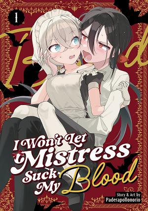 I Won't Let Mistress Suck My Blood Vol. 1 cover