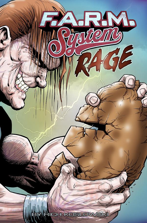 F.a.r.m. System (Book 2): Rage