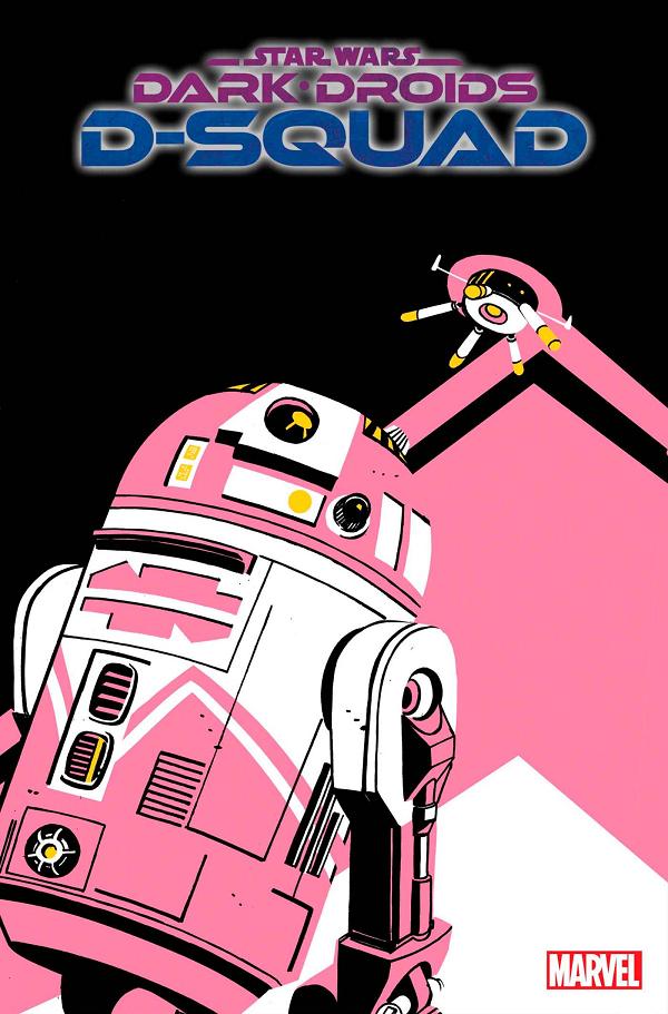 Star Wars Dark Droids D-Squad #3 QT-KT TOM REILLY cover