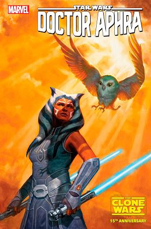 Star Wars Doctor Aphra #36 AHSOKA CLONE WARS 15TH ANNIV cover