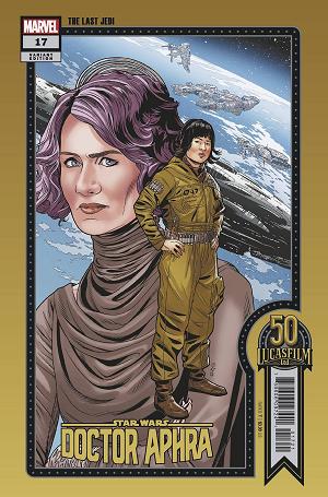 Star Wars Doctor Aphra #17 SPROUSE LUCASFILM 50TH cover