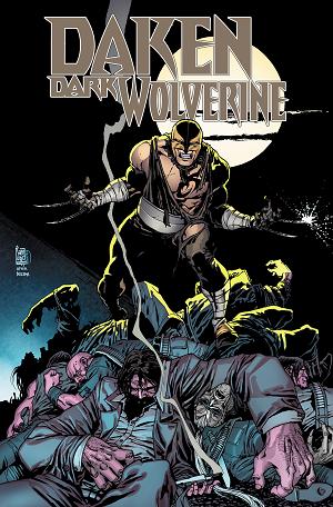 Daken: Dark Wolverine Omnibus Giuseppe Camuncoli Cover [Dm Only]