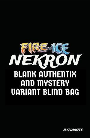 Fire And Ice Nekron #1 CVR D (ONE SHOT) CVR D BLIND BAG cover