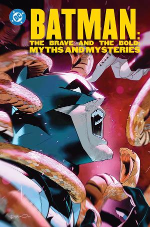 Batman: The Brave And The Bold: Myths And Mysteries