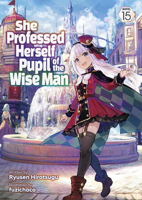She Professed Herself Pupil Of The Wise Man (Light Novel) Vol. 15