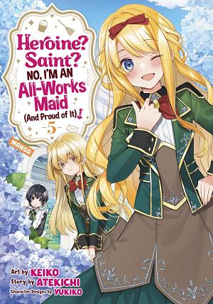 Heroine? Saint? No, I'm An All-Works Maid (And Proud Of It)! (Manga) Vol. 5 cover