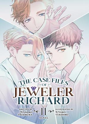 The Case Files Of Jeweler Richard (Light Novel) Vol. 11