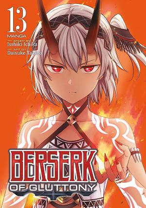 Berserk Of Gluttony (Manga) Vol. 13
