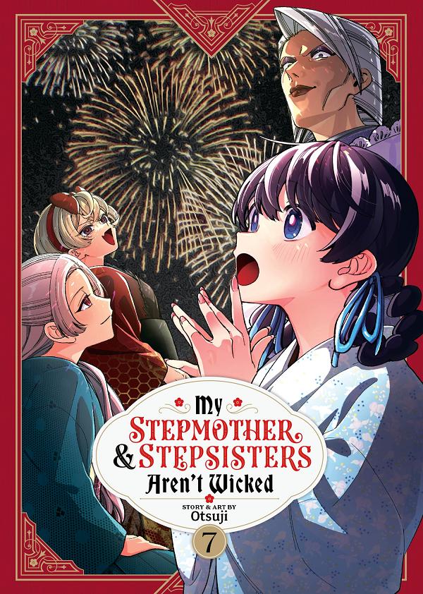 My Stepmother And Stepsisters Aren't Wicked Vol. 7