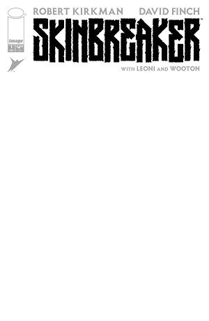 Skinbreaker #1 CVR I CVR I BLANK SKETCH cover