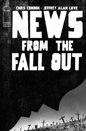 News From The Fallout #4 CVR A JEFFREY ALAN LOVE (MR) cover