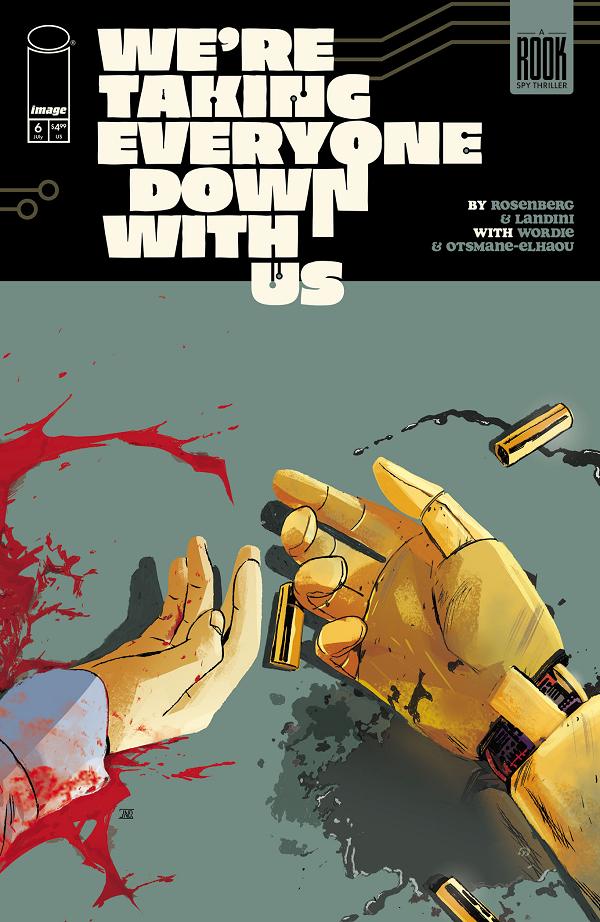 Were Taking Everyone Down With Us #6 CVR A STEFANO LANDINI (MR) cover