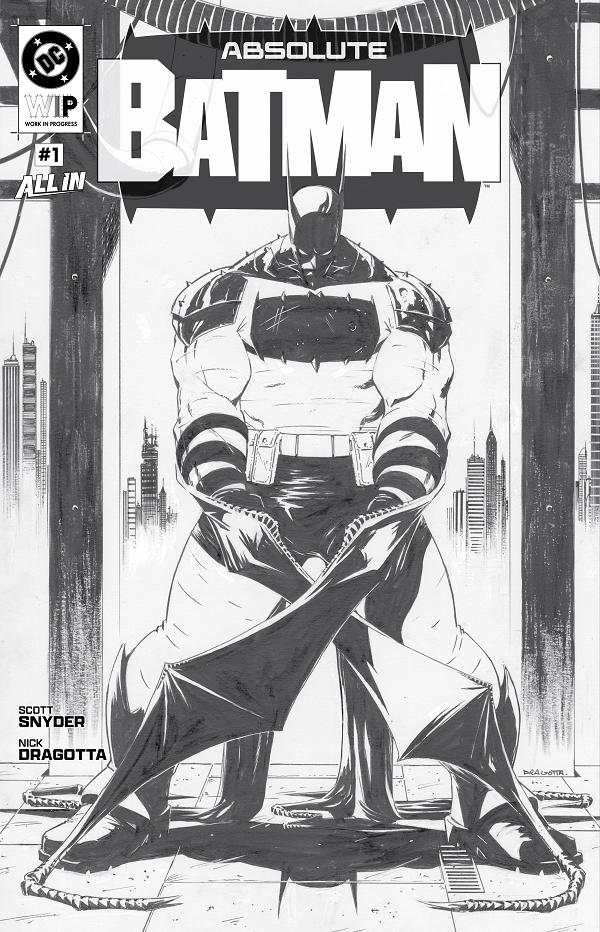 Dc W.i.p. Absolute Batman #1 cover
