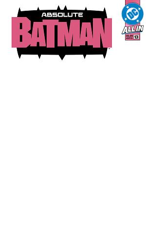 Absolute Batman #13 CVR G CVR G BLANK CARD STOCK cover