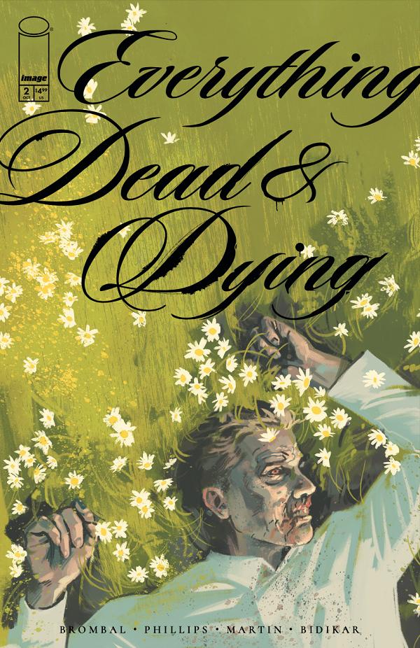 Everything Dead & Dying #2 CVR A JACOB PHILLIPS (MR) cover