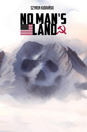 No Mans Land #2 CVR A SZYMON KUDRANSKI cover