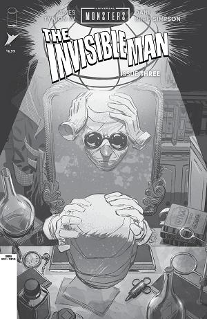 Universal Monsters The Invisible Man #3 CVR D (OF 4) CVR D INC 1:25 LEE WEEKS B&W cover