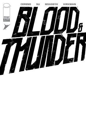 Blood & Thunder #7 CVR F CVR F BLANK SKETCH cover